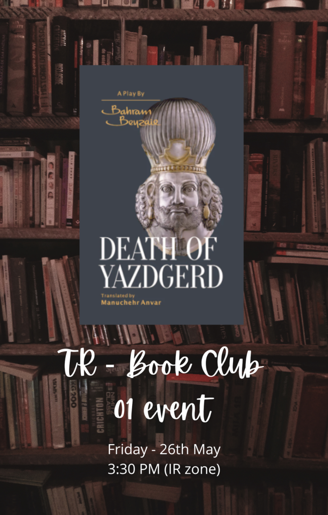 Bookclub Event 01 (2023-05-26): The Death of Yazdgerd